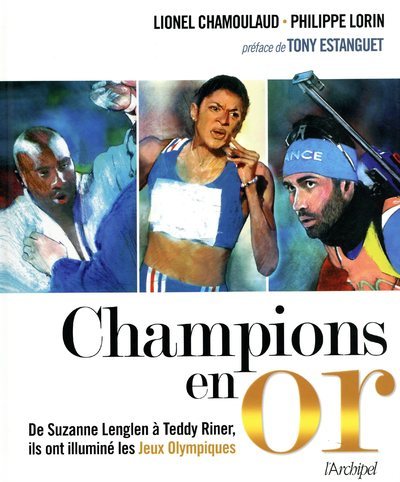 Kniha Champions en or Lionel Chamoulaud