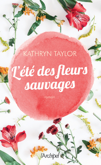 Book L'été des fleurs sauvages Kathryn Taylor