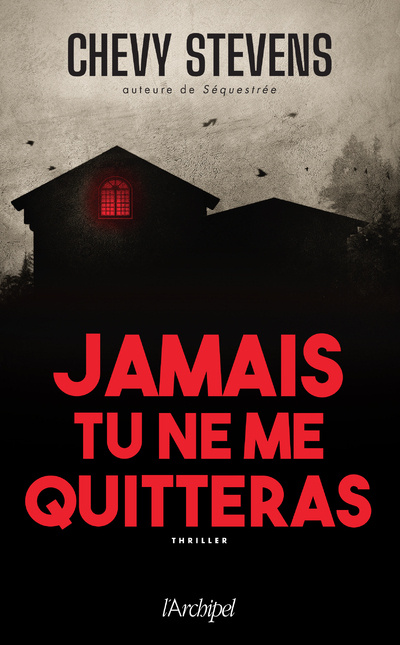 Livro Jamais tu ne me quitteras Chevy Stevens