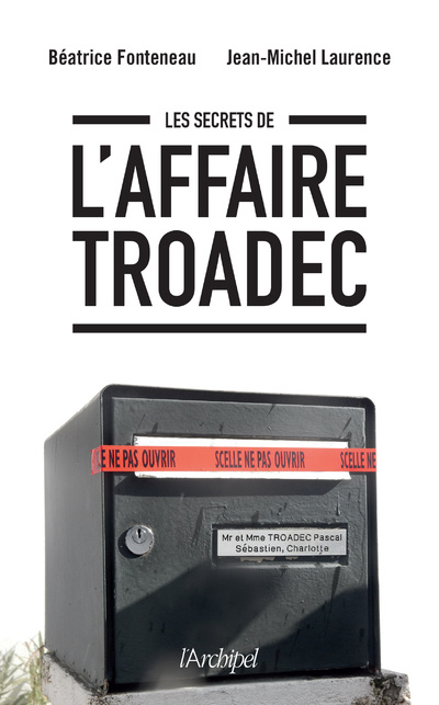 Carte Les secrets de l'affaire Troadec Béatrice Fonteneau