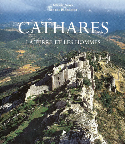 Carte Cathares - La terre et les hommes Gérard Sioen