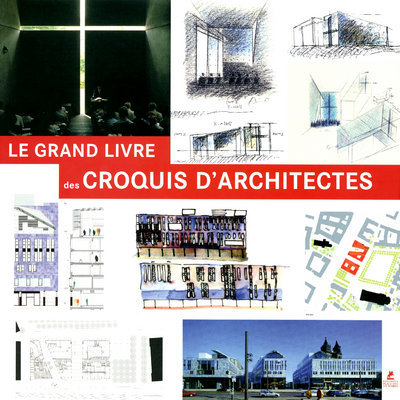 Kniha Le grand livre des croquis d'architectures Francesc Zamora Mola