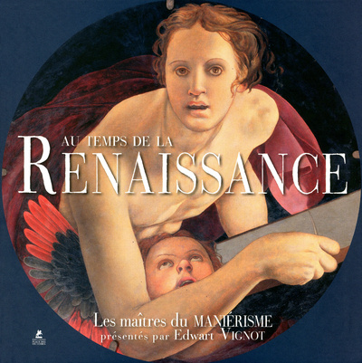 Book Au temps de la renaissance, les maitres du manièrisme Edwart Vignot