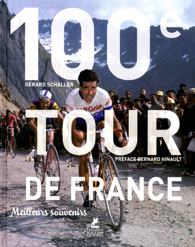 Carte Le Tour de France, la centième édition Serge Laget