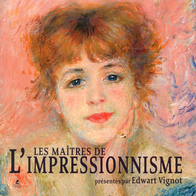 Книга LES MAITRES DE L'IMPRESSIONNISME Edwart Vignot