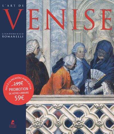 Kniha L'Art de Venise Giandomenico Romanelli