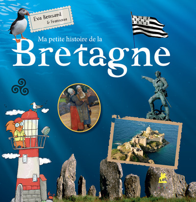 Könyv Ma petite histoire de la Bretagne Eva Bensard