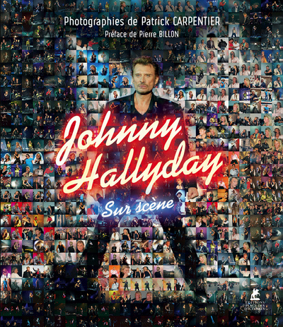 Knjiga Johnny Hallyday - Sur scène Patrick Carpentier