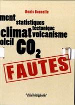 Carte FAUTES : climatoscepticisme, imcompétence et irresponsablité Denis
