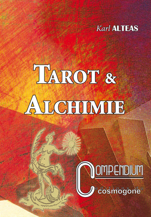 Kniha TAROT & ALCHIMIE n°1 compendium ALTEAS