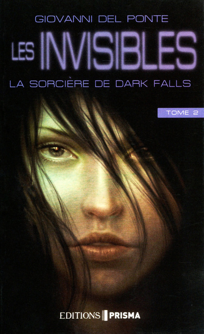 Boek Les Invisibles volume 2 : La sorcière de Dark Falls Giovanni Del Ponte