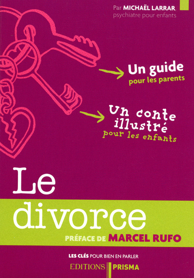 Knjiga Les clés pour bien en parler - Le divorce Michaël Larrar
