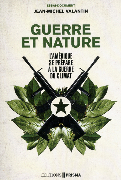 Buch Guerre et nature Jean-Michel Valantin