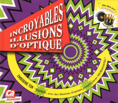 Книга Incroyables illusions d'optique Gianni A. Sarcone