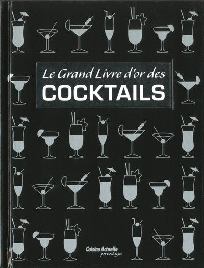 Carte Le grand livre d'or des cocktails collegium