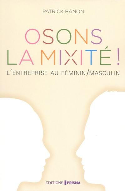 Knjiga Osons la mixité ! Patrick Banon