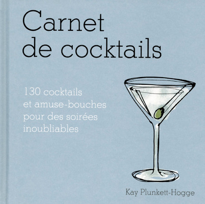Книга Carnet de cocktails Kay Plunkett-Hogge