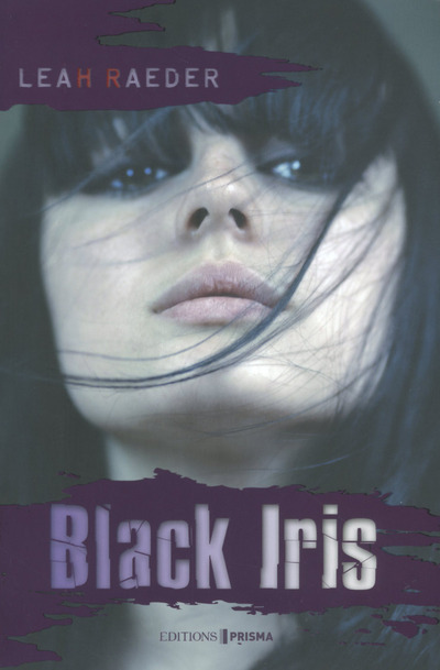 Книга Black iris - Free fall - tome 2 Leah Raeder