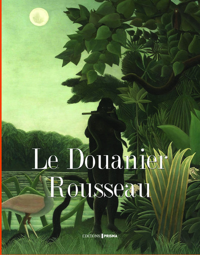 Kniha Le douanier Rousseau Nathalia Brodskaia