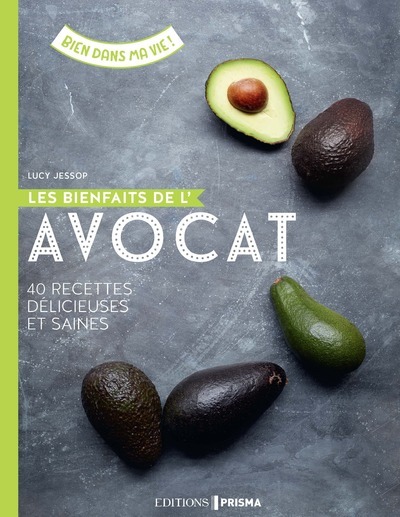 Kniha Les bienfaits de l'avocat - 40 recettes délicieuses et saines Lucy Jessop