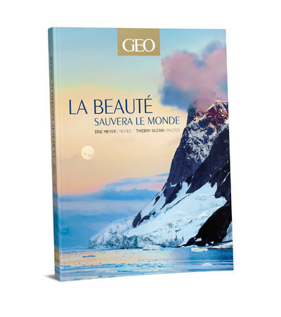 Könyv La beauté sauvera le monde - Edition Prestige - GEO Éric Meyer