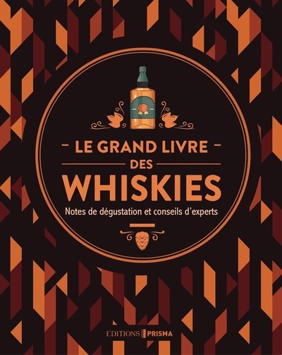 Kniha Le grand livre des whiskies - Nouvelle édition Gavin d' Smith
