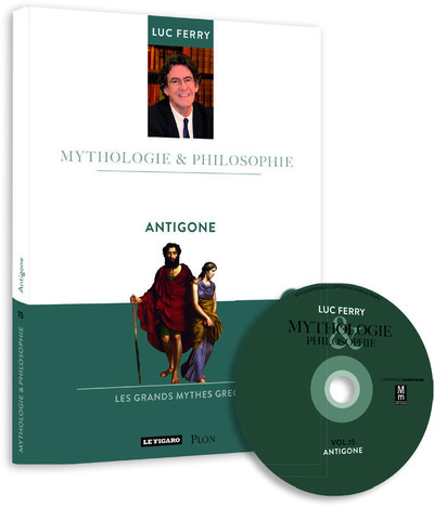 Kniha Antigone Volume 15 Livre + CD Luc Ferry