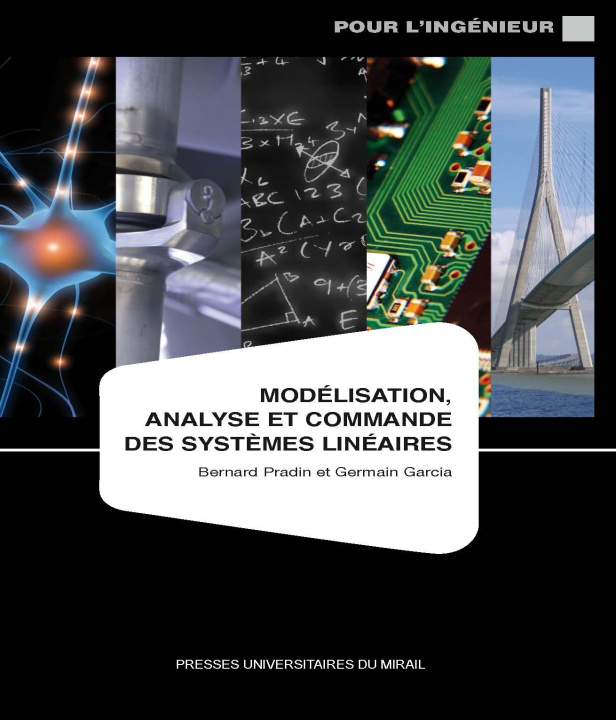 Buch MODELISATION ANALYSE ET COMMANDE DES SYSTEMESLINEAIRES PRADIN/GARCIA