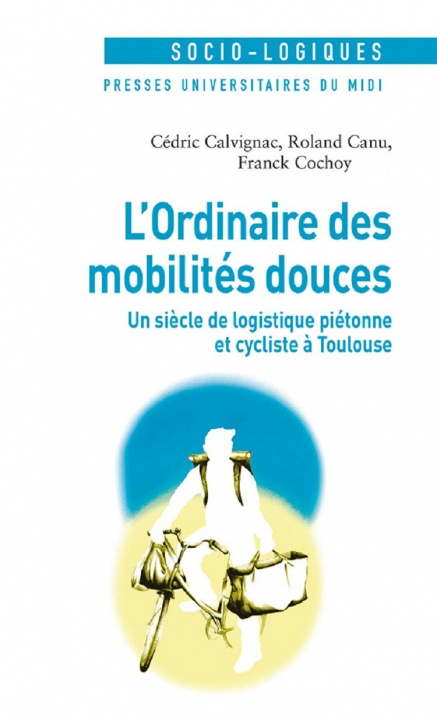 Könyv L'ordinaire des mobilités douces Cochoy