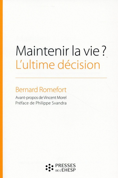Knjiga Maintenir la vie ? Romefort