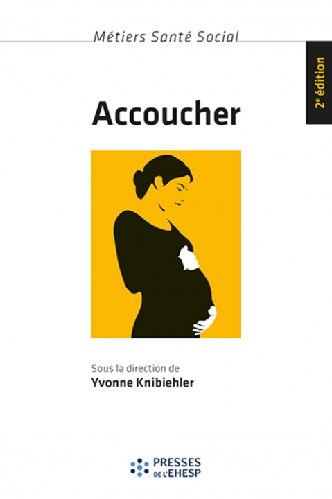 Kniha Accoucher Knibiehler