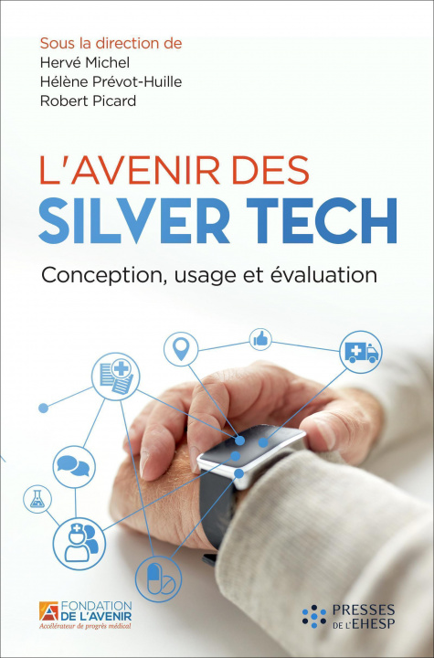Könyv L'avenir des Silver Tech Prévôt-Huille