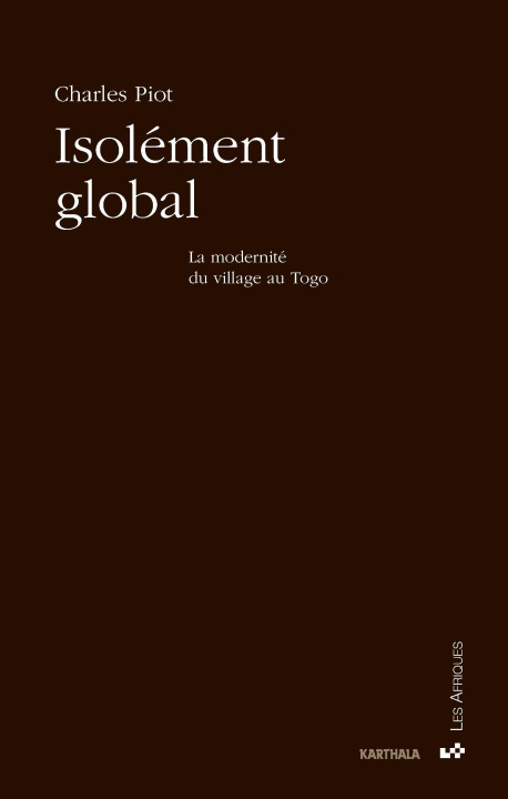 Carte Isolément global - la modernité du village au Togo Piot