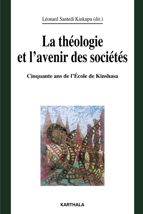 Книга La théologie et l'avenir des sociétés 
