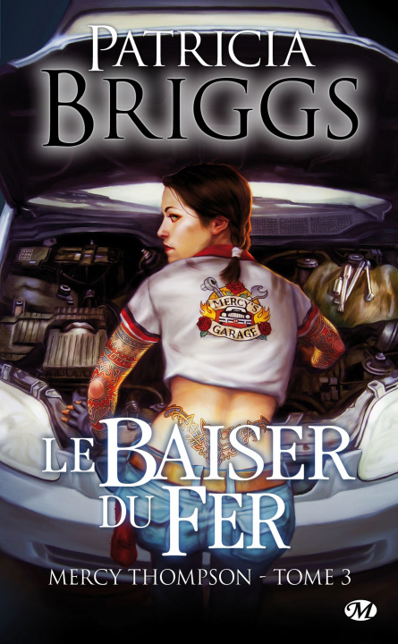 Könyv Mercy Thompson, T3 : Le Baiser du fer Patricia Briggs