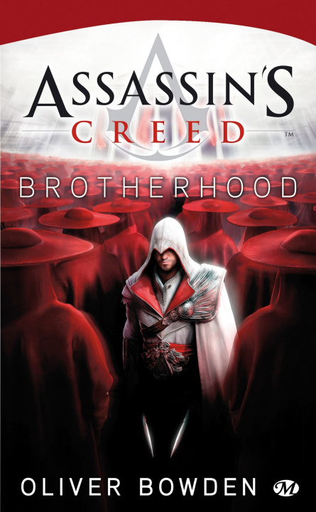 Kniha Assassin's Creed, T2 : Assassin's Creed : Brotherhood Oliver Bowden