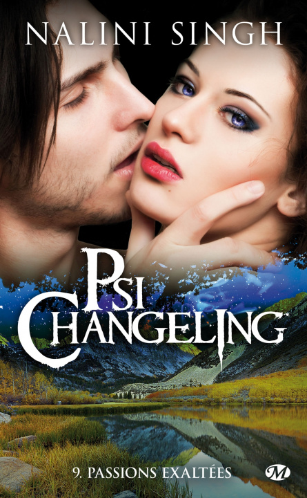 Carte Psi-Changeling, T9 : Passions exaltées Nalini Singh