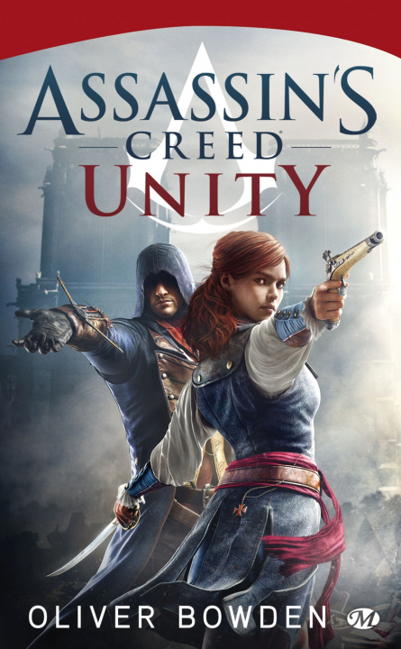Kniha Assassin's Creed, T7 : Assassin's Creed : Unity Oliver Bowden