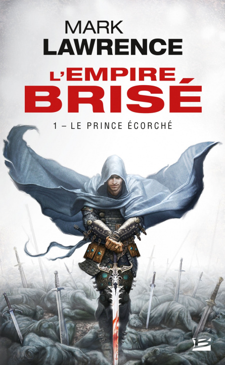 Книга L'Empire brisé, T1 : Le Prince écorché Mark Lawrence