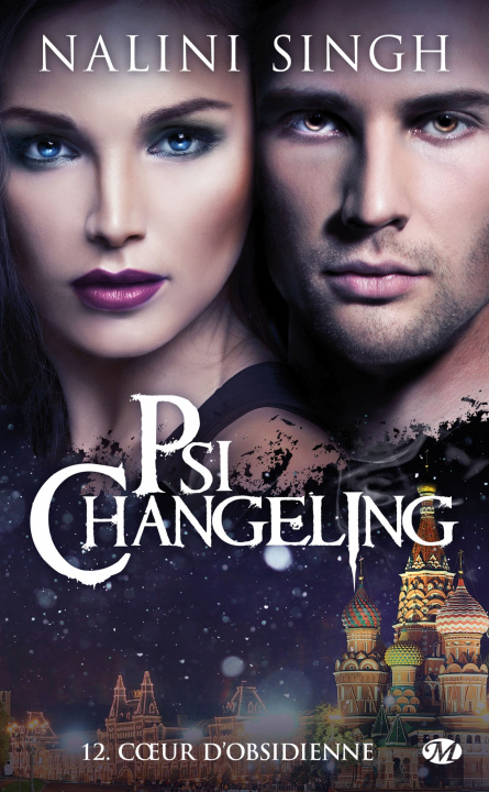 Kniha Psi-Changeling, T12 : Coeur d'obsidienne Nalini Singh