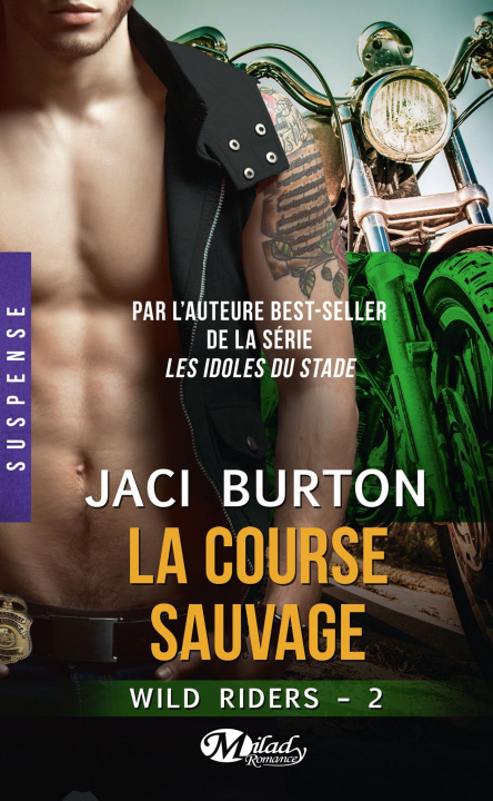 Kniha Wild Riders, T2 : La Course sauvage Jaci Burton