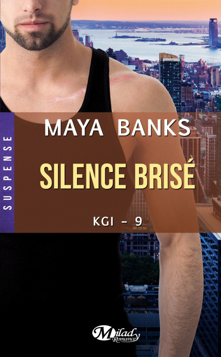 Книга KGI, T9 : Silence brisé Maya Banks