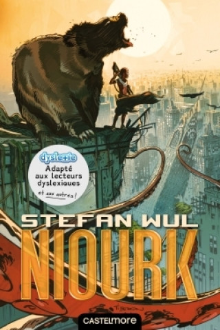 Book Niourk (version dyslexique) Stefan Wul