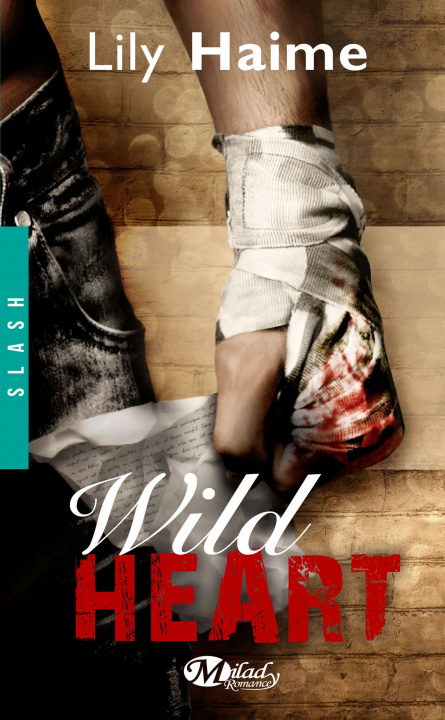 Knjiga Wild heart Lily Haime