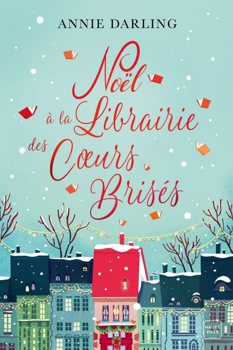Kniha Noël à la librairie des coeurs brisés Annie DARLING