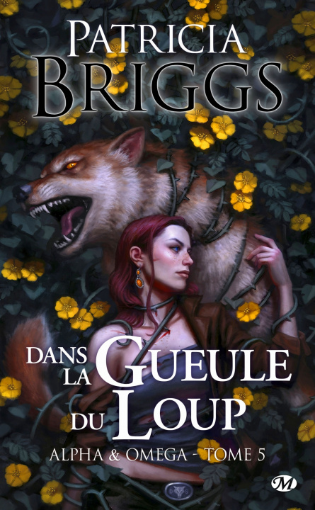 Knjiga Alpha & Omega, T5 : Dans la gueule du loup Patricia Briggs
