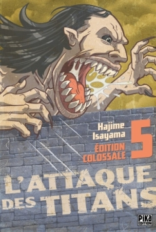Buch L'Attaque des Titans Edition Colossale T05 