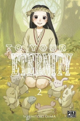 Kniha To Your Eternity T02 