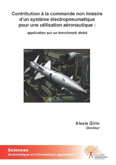 Könyv Contribution à la commande non linéaire d'un système électropneumatique  pour une utilisation aéronautique Girin