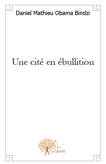 Buch Une cité en ébullition DANIEL  MATHIEU